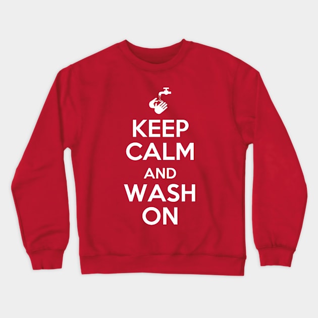 Keep Calm and Wash On (red) Crewneck Sweatshirt by haberdasher92